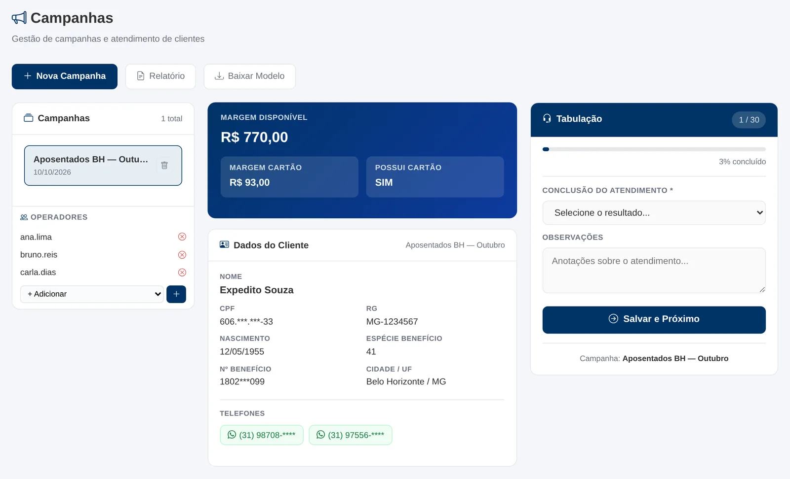 Atendimento de campanha com operadores, margem disponível, dados do cliente e tabulação do atendimento